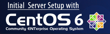 initial-server-setup-with-centos-6