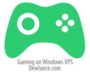 windows-vps-game-server-setup-dewlance